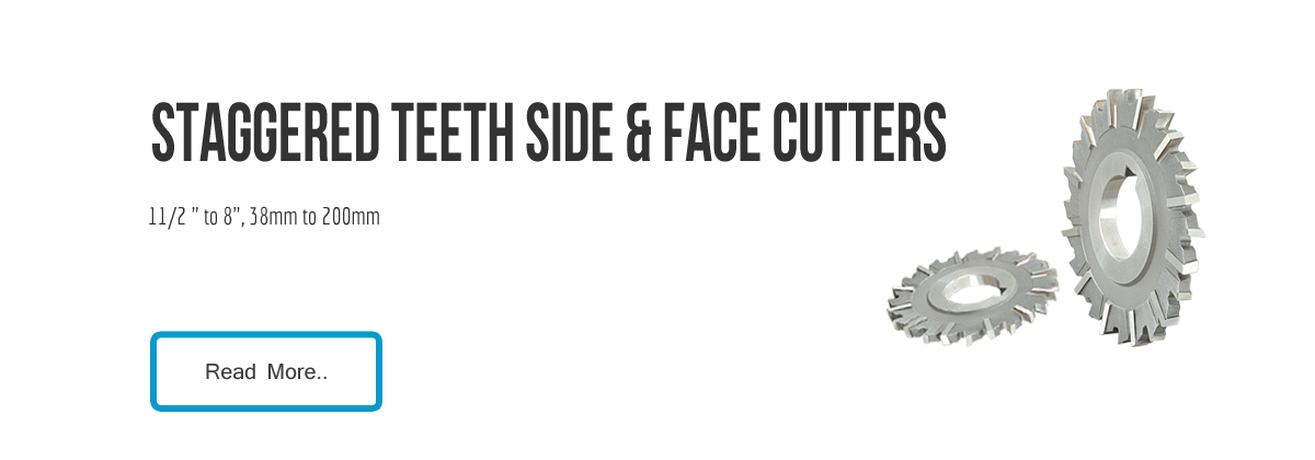 Staggered Teeth Side & Face Cutters